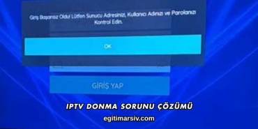 IPTV Donma Sorunu Çözümü