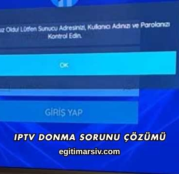 IPTV Donma Sorunu Çözümü