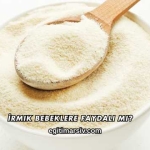 İrmik Bebeklere Faydalı mı?