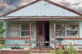 İskansız Ev Alınır mı?