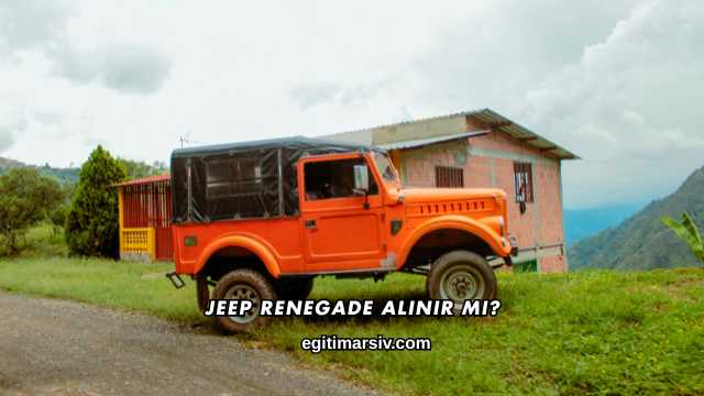 Jeep Renegade Alınır mı?