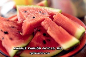 Karpuz Kabuğu Faydalı mı?