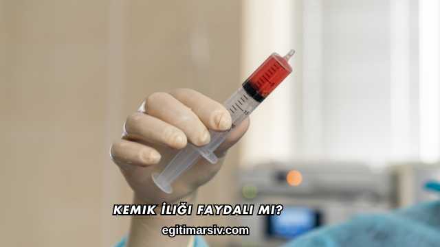 Kemik İliği Faydalı mı?