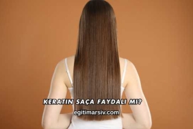 Keratin Saça Faydalı mı?