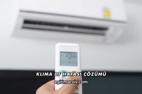 Klima DF Hatası Çözümü