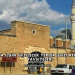 Konya Ilgın Gezilecek Yerler (Gezi Rehberi ve Tavsiyeler)