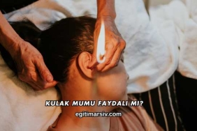 Kulak Mumu Faydalı mı?