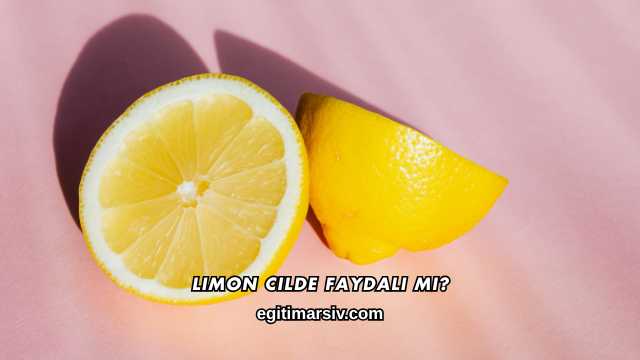 Limon Cilde Faydalı mı?