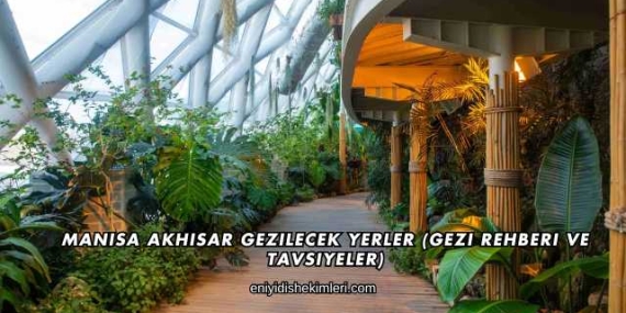 Konya Akşehir Gezilecek Yerler (Gezi Rehberi ve Tavsiyeler)