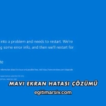 Mavi Ekran Hatası Çözümü