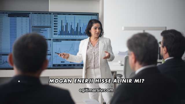 Mogan Enerji Hisse Alınır mı?