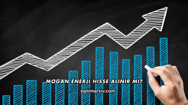 Mogan Enerji Hisse Alınır mı?