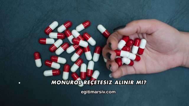 Monurol Reçetesiz Alınır mı?