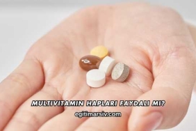 Multivitamin Hapları Faydalı mı?