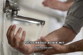 Oje ile Abdest Alınır mı?