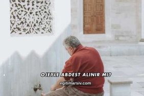 Ojeyle Abdest Alınır mı?