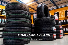 Petlas Lastik Alınır mı?