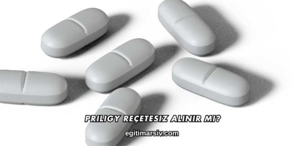 Priligy Reçetesiz Alınır mı?