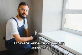 Radyatör Arkalığı Faydalı mı?