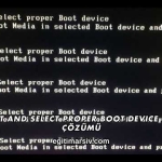 Reboot And Select Proper Boot Device Hatası Çözümü