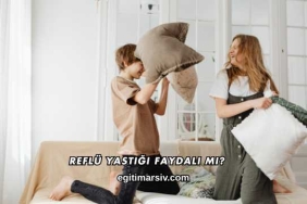 Reflü Yastığı Faydalı mı?