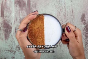 Salep Faydalı mı