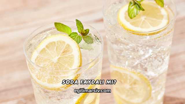 Soda Faydalı mı?