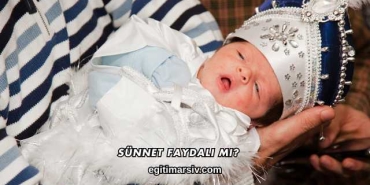 Sünnet Faydalı mı?