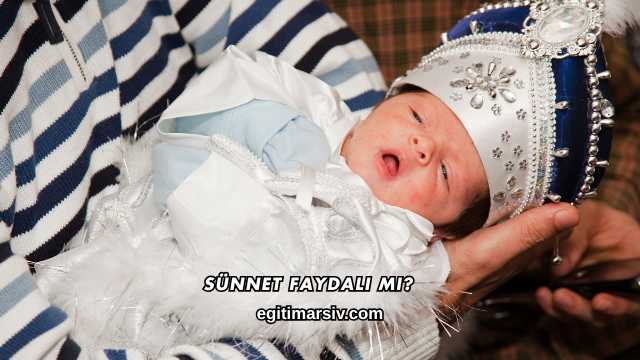 Sünnet Faydalı mı?