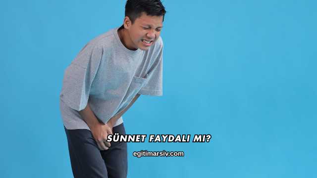 Sünnet Faydalı mı?