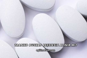 Tranko Buskas Reçetesiz Alınır mı?