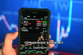 Tüpraş Hisse Alınır mı?