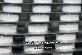 Uçağa İlaç Alınır mı?