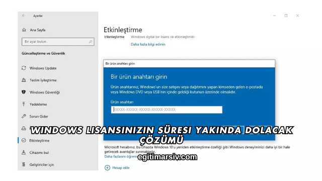 Windows Lisansınızın Süresi Yakında Dolacak Çözümü