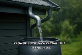 Yağmur Suyu Saça Faydalı mı?