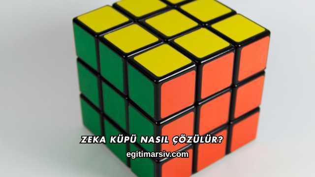 Zeka Küpü Nasıl Çözülür?