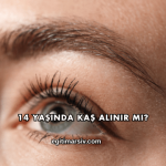 14 Yaşında Kaş Alınır mı?