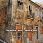 30 Yıllık Bina Alınır mı?