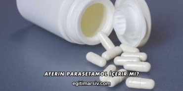 Aferin Parasetamol İçerir mi?