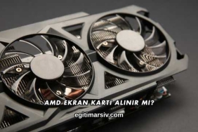 Amd Ekran Kartı Alınır mı?