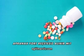 Apranax Fort Reçetesiz Alınır mı?