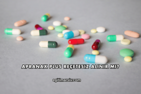 Apranax Plus Reçetesiz Alınır mı?