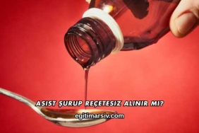 Asist Şurup Reçetesiz Alınır mı?
