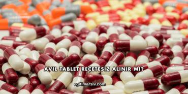 Avil Tablet Reçetesiz Alınır mı?