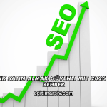 Backlink Satın Almak Güvenli mi? 2026 Güncel Rehber