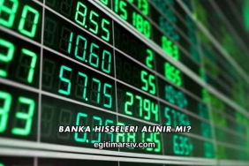Banka Hisseleri Alınır mı