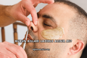 Burun Kılları Lazerle Alınır mı?