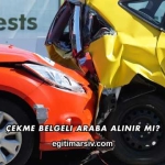 Çekme Belgeli Araba Alınır mı?