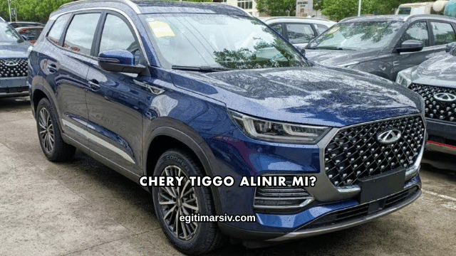 Chery Tiggo Alınır mı?