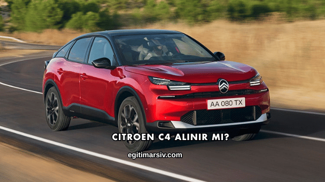 Citroen C4 Alınır mı?